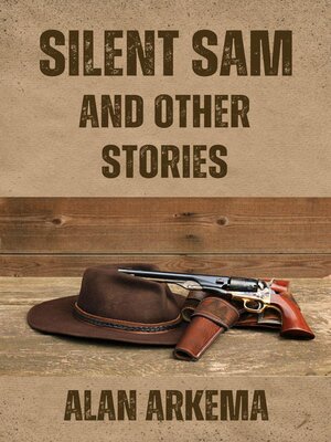 cover image of Silent Sam and Other Stories